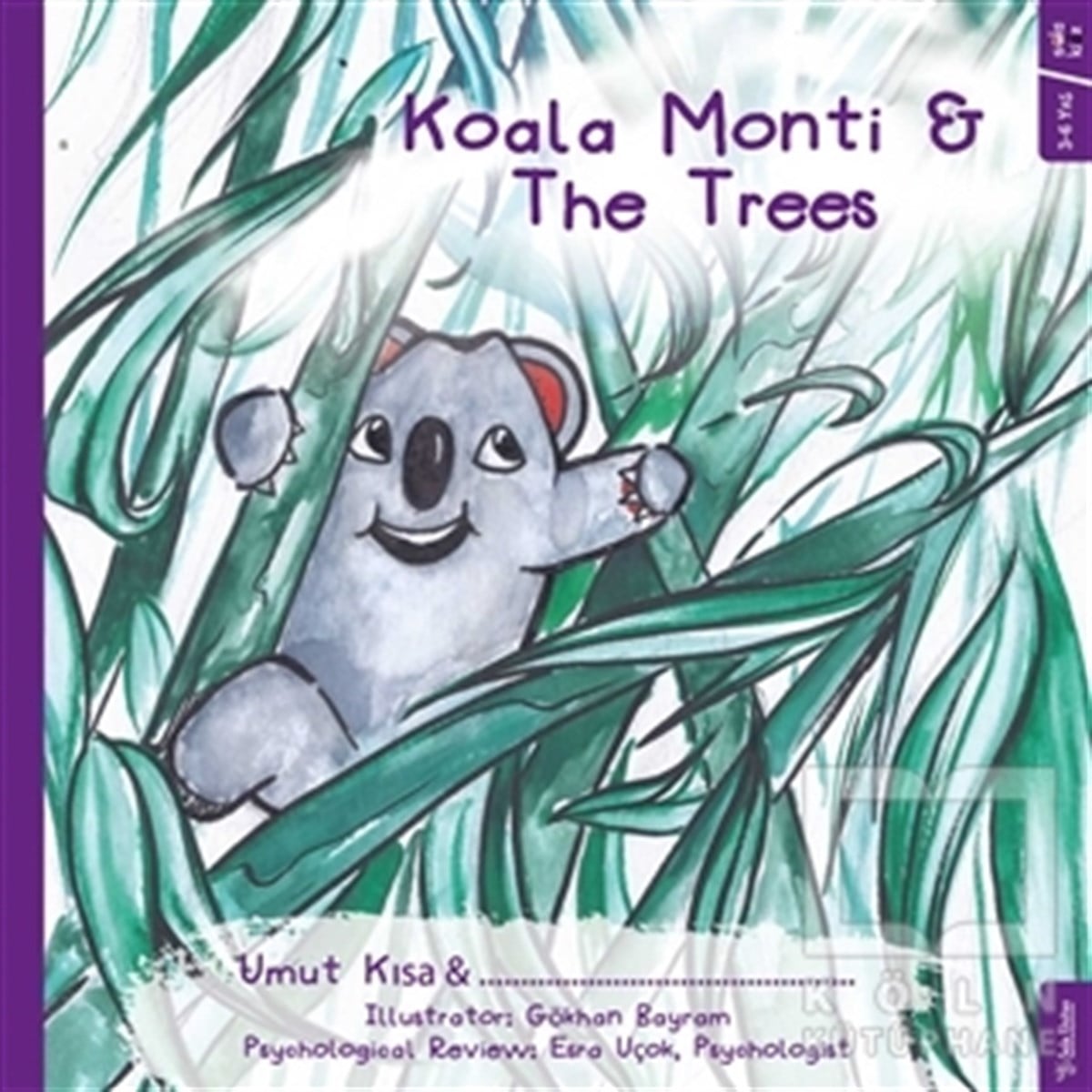 Umut KısaHikayelerKoala Monti and The Trees