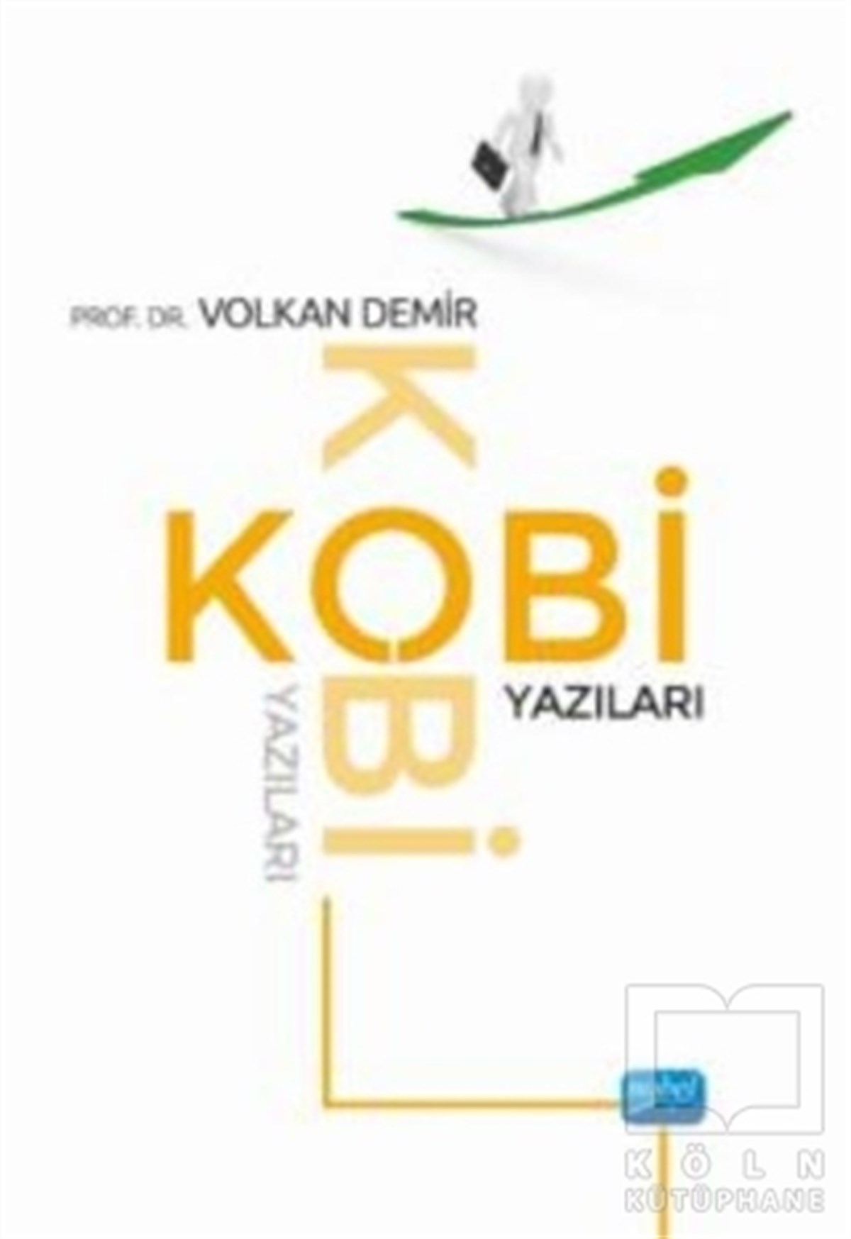 Volkan DemirAkademikKobi Yazıları