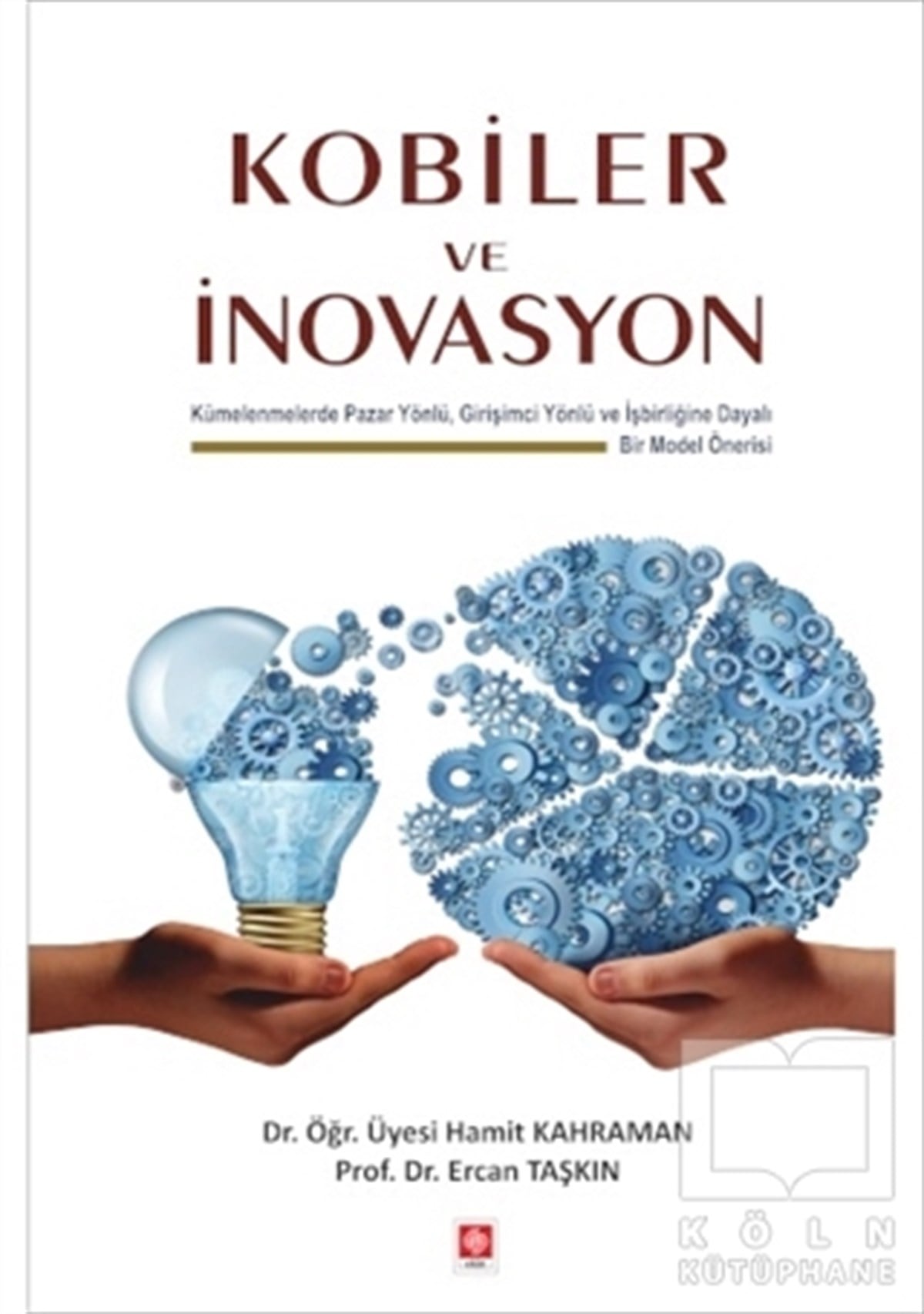 Hamit Kahramanİş DünyasıKobiler ve İnovasyon