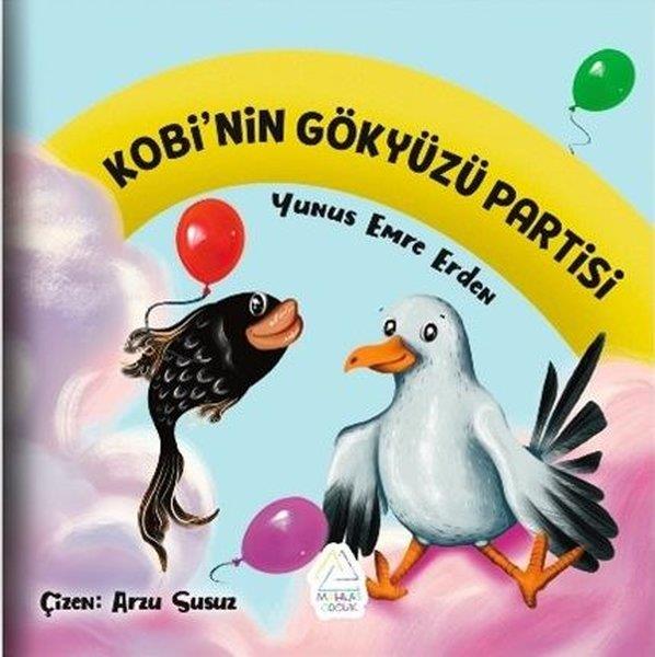 Yunus Emre ErdenEgitim Etkinlik KitaplariKobi'nin Gökyüzü Perisi