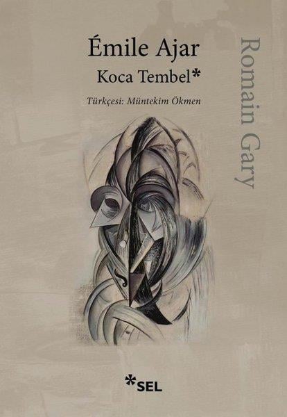 Romain GaryDünya RomanKoca Tembel
