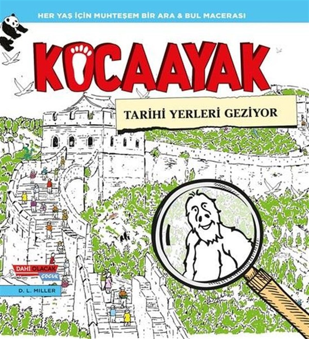 D. L. MillerEtkinlik KitaplarıKocaayak Tarihi Yerleri Geziyor