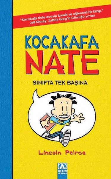 Lincoin PeirceÇocuk Gençlik RomanlarıKocakafa Nate Sınıfta Tek Başına