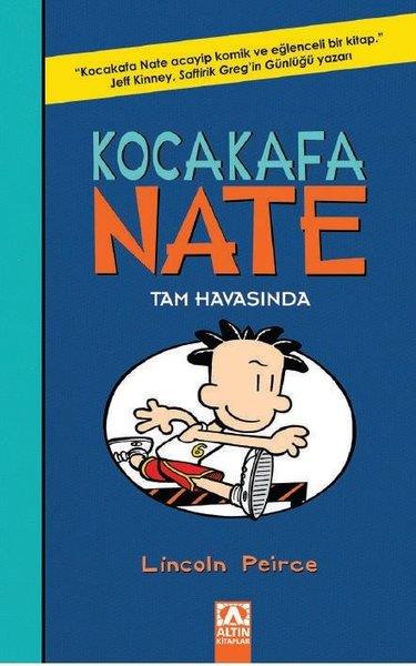 Lincoin PeirceÇocuk Gençlik RomanlarıKocakafa Nate Tam Havasında