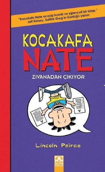 Lincoin PeirceÇocuk Gençlik RomanlarıKocakafa Nate Zıvanadan Çıkıyor