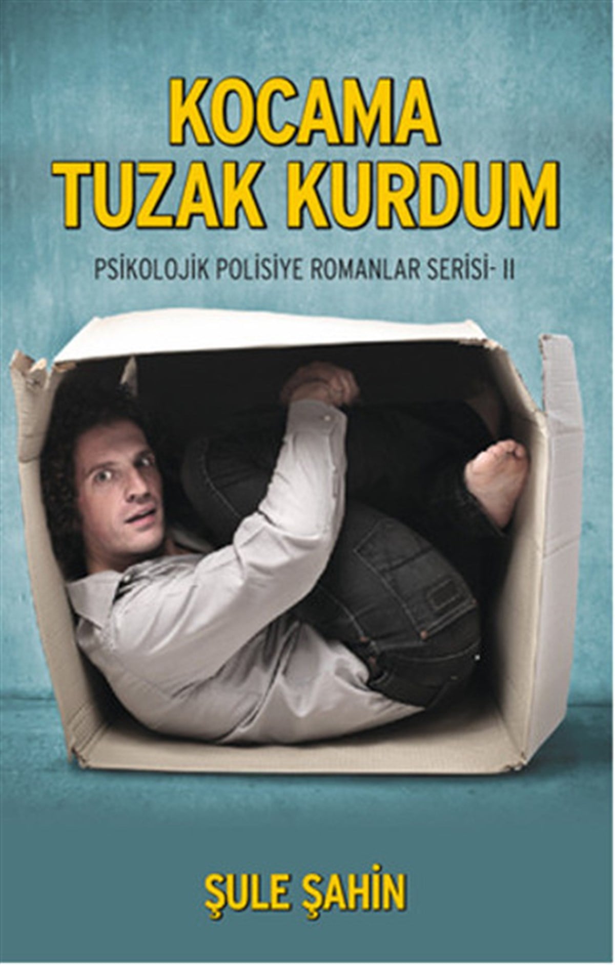 Şule ŞahinPolisiye Romanlar & Cinayet RomanlarıKocama Tuzak Kurdum