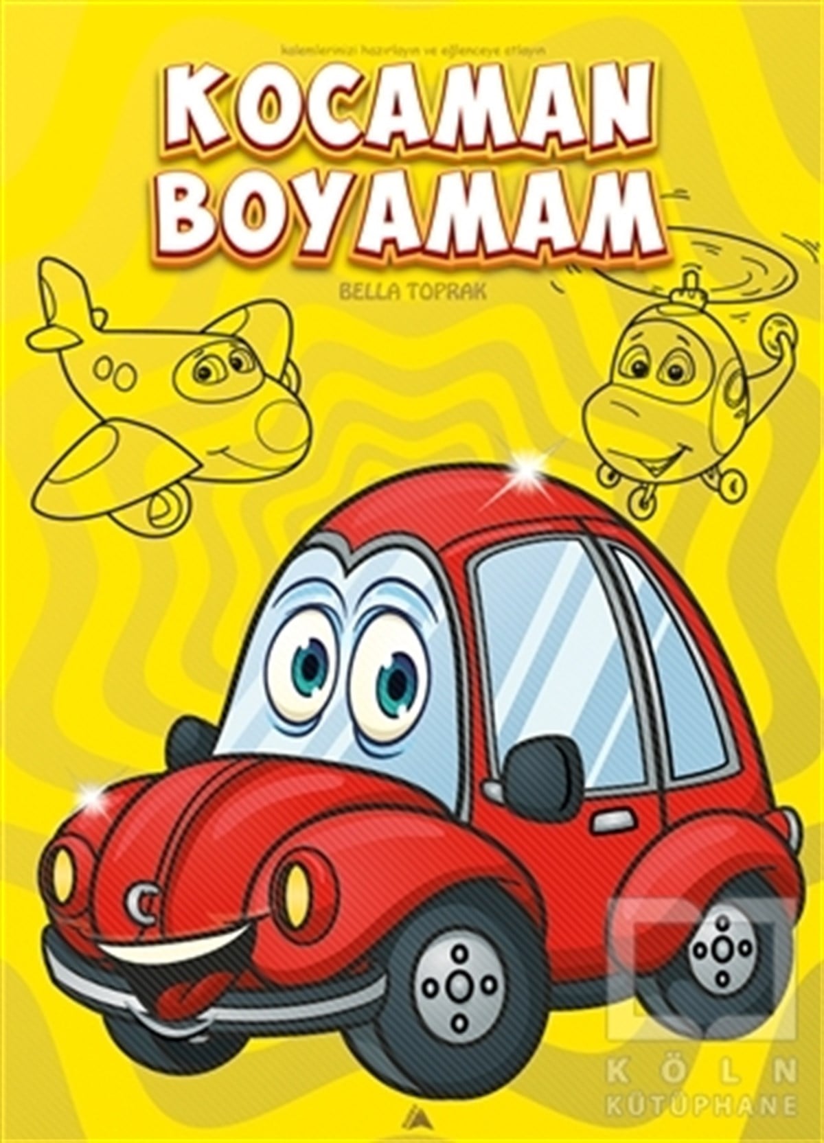 Bella ToprakBoyama KitaplarıKocaman Boyamam