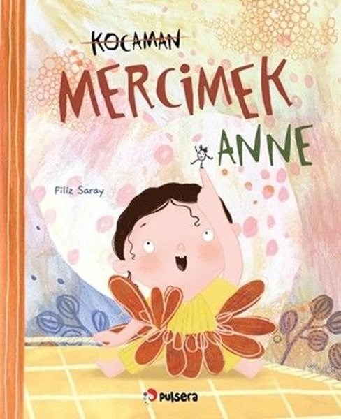 Filiz SarayEgitim Etkinlik KitaplariKocaman Mercimek Anne