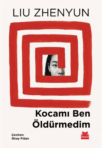 Liu ZhenyunDünya RomanKocamı Ben Öldürmedim