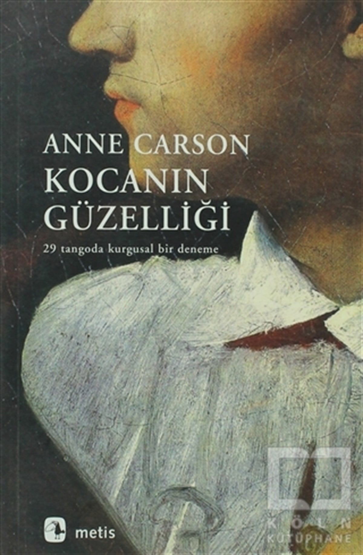 Anne CarsonŞiirKocanın Güzelliği