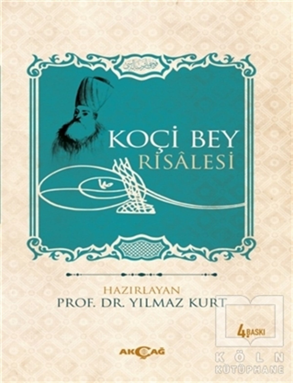 Yılmaz KurtOsmanlı TarihiKoçi Bey Risalesi