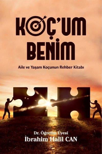 İbrahim Halil CanEğitimKoç'um Benim 2: Aile ve Yaşam Koçunun Rehber Kitabı