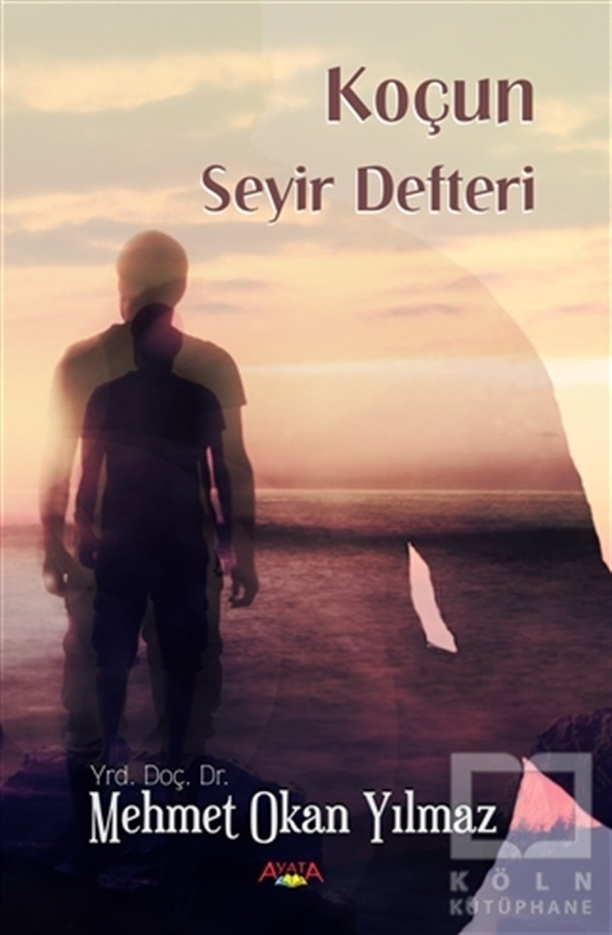 Mehmet Okan YılmazKişisel GelişimKoçun Seyir Defteri