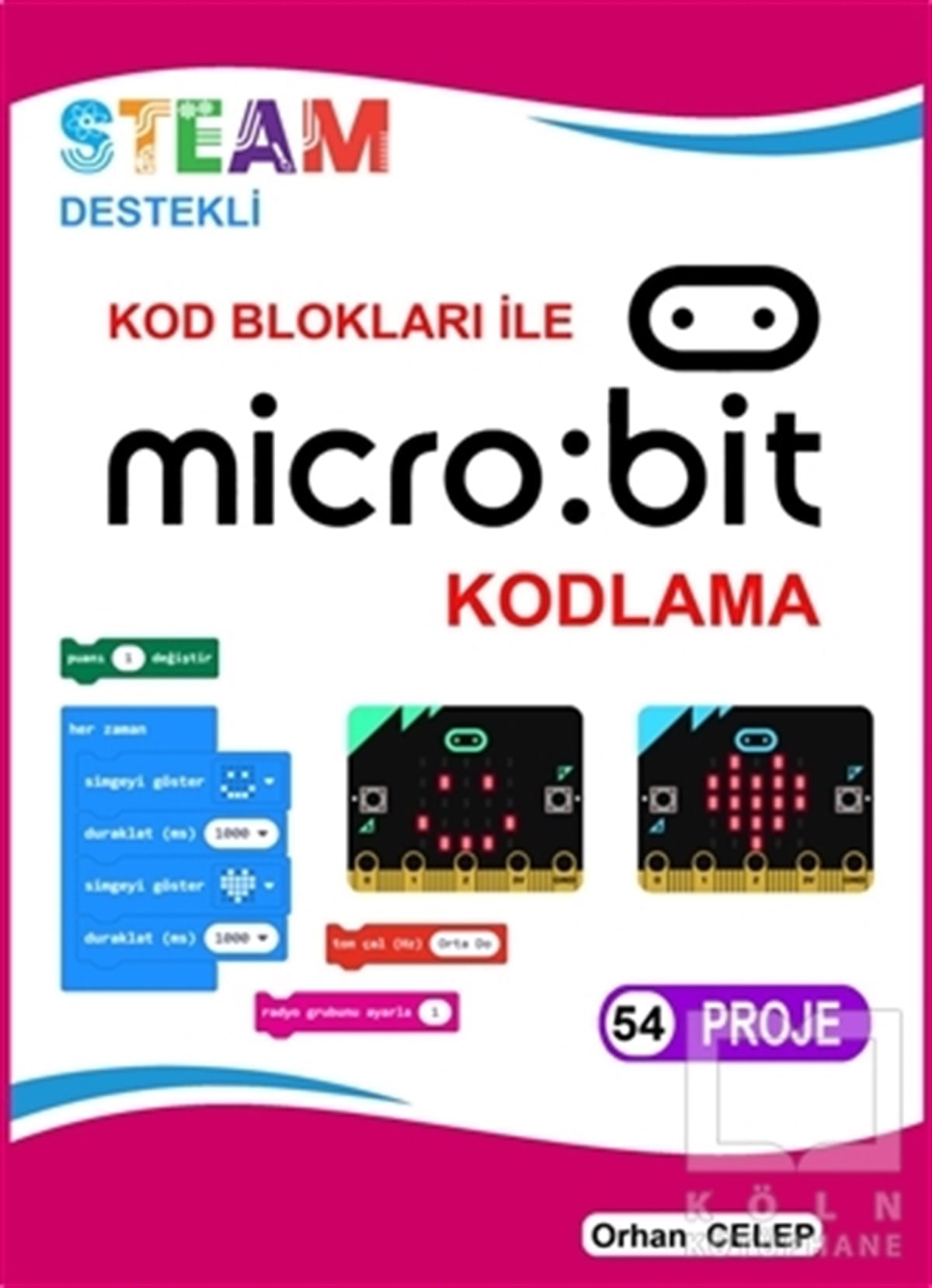 Orhan CelepElektrik-Elektronik MühendisliğiKod Blokları ile Microbit Kodlama