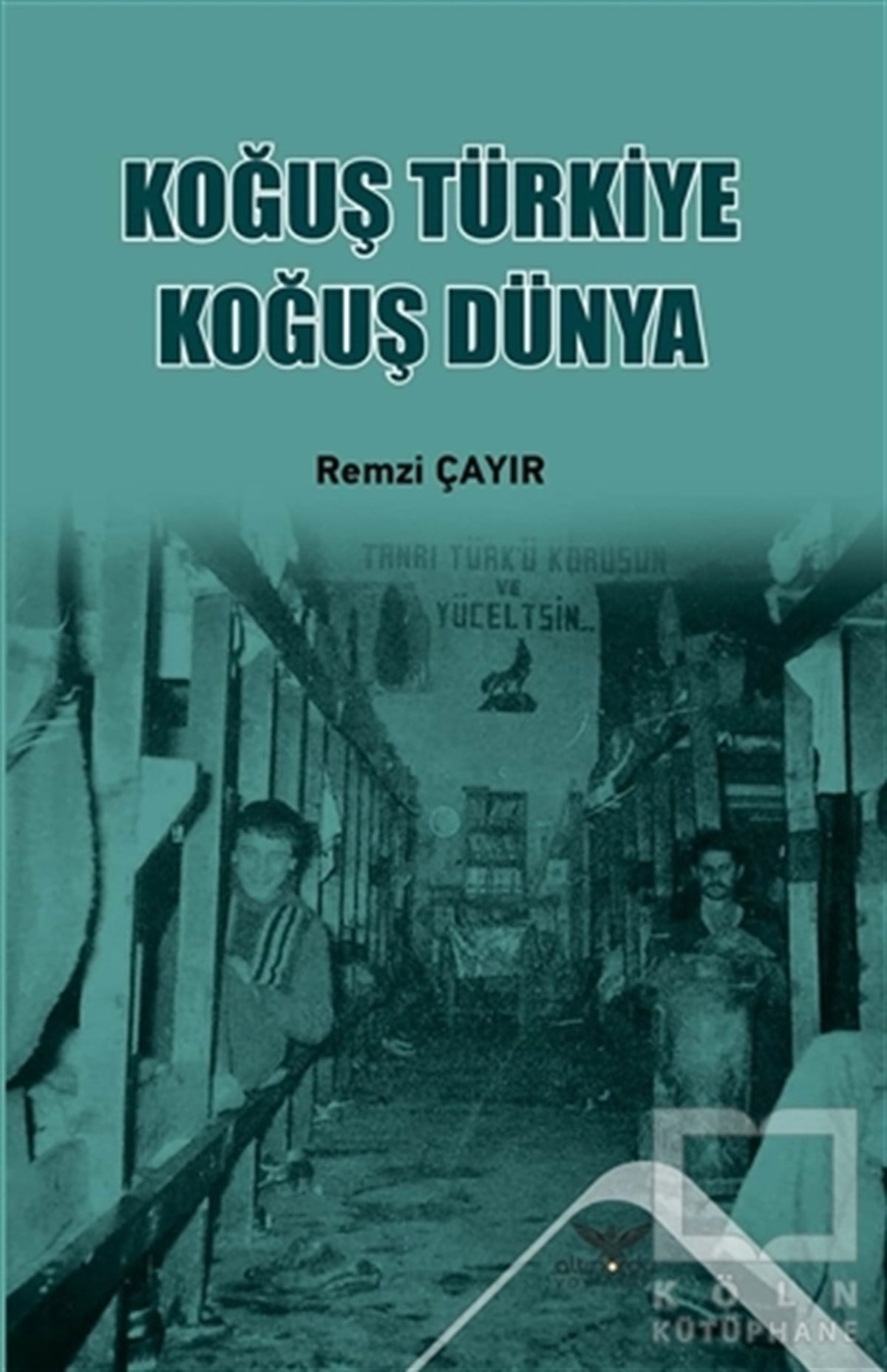 Remzi ÇayırAnı & Mektup & Günlük KitaplarıKoğuş Türkiye Koğuş Dünya