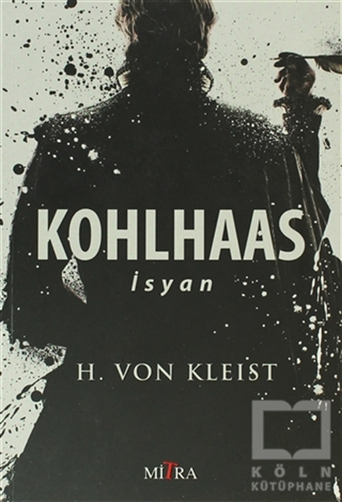 H. Von KleistAlman EdebiyatıKohlhass