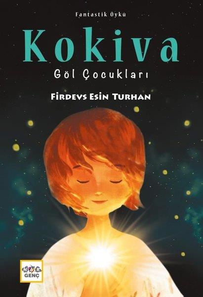 Firdevs Esin TurhanFantastik / Bilim KurguKokiva Göl Çocukları