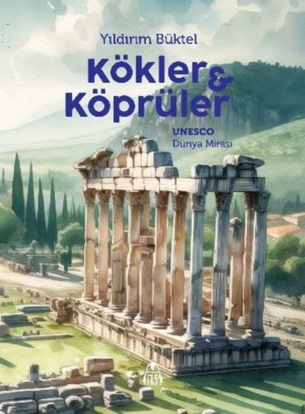Yıldırım BüktelTürk Tarihi Araştırmaları KitaplarıKökler & Köprüler