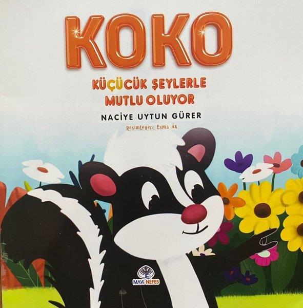 Naciye Uytun GürerEgitim Etkinlik KitaplariKoko Küçük Şeylerle Mutlu Oluyor