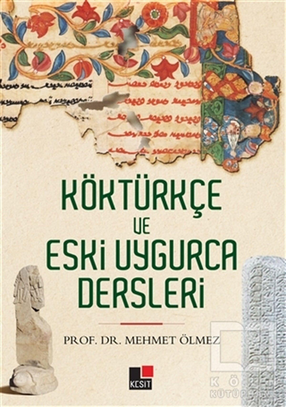 Mehmet ÖlmezDil BilimKöktürkçe ve Eski Uygurca Dersleri