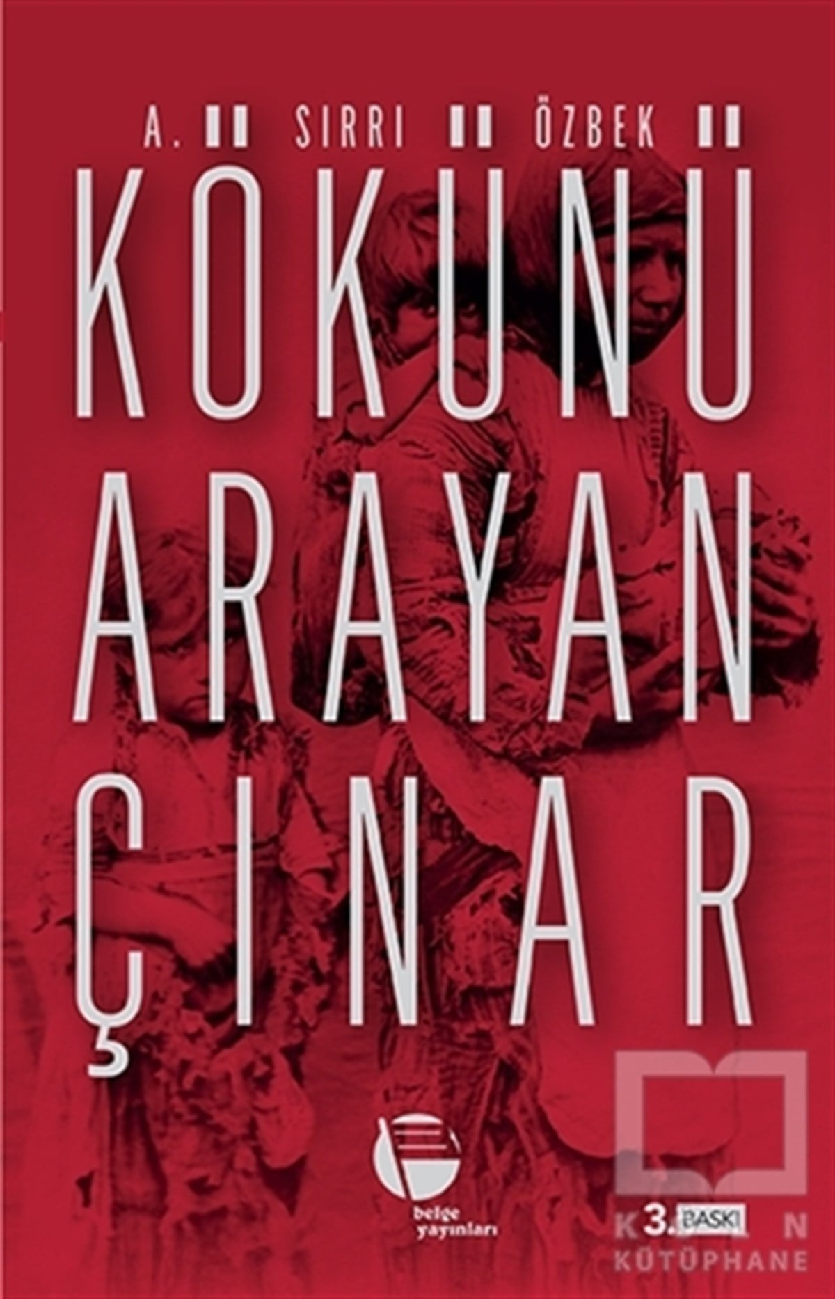 A. Sırrı ÖzbekÖyküKökünü Arayan Çınar