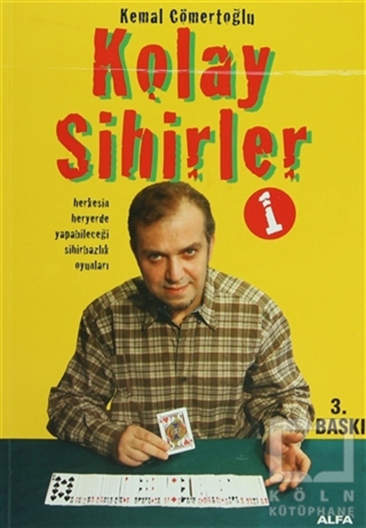 Kemal CömertoğluOyunKolay Sihirler 1