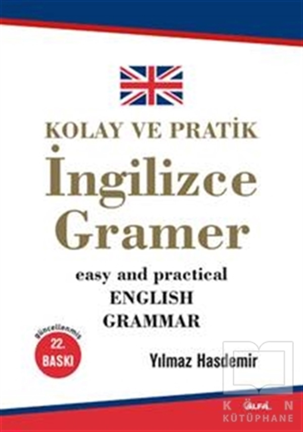 Yılmaz HasdemirDil ÖğrenimiKolay ve Pratik İngilizce Gramer