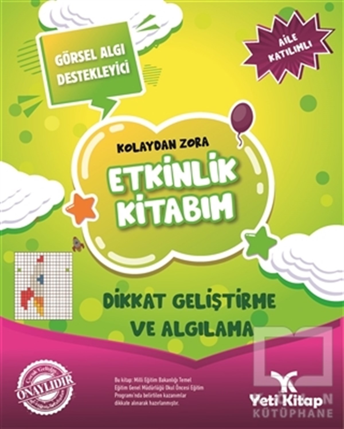 Feyyaz UlaşEtkinlik KitaplarıKolaydan Zora Etkinlik Kitabım -  Dikkat Geliştirme ve Algılama