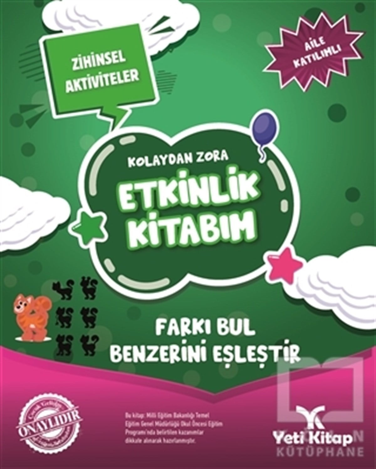 Feyyaz UlaşEtkinlik KitaplarıKolaydan Zora Etkinlik Kitabım -  Farkı Bul Benzerini Eşleştir