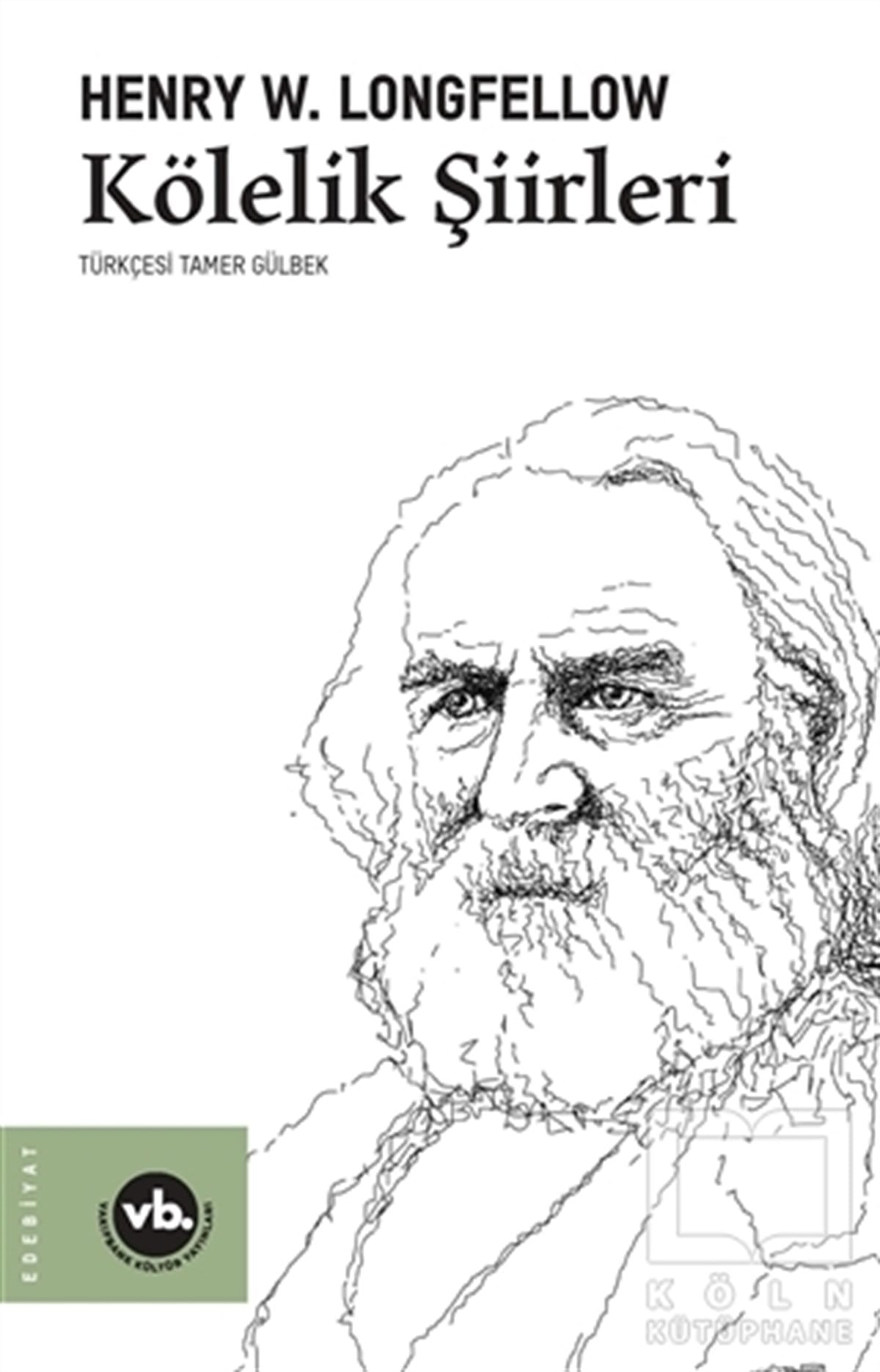 Henry W. LongfellowTürkçe Şiir KitaplarıKölelik Şiirleri