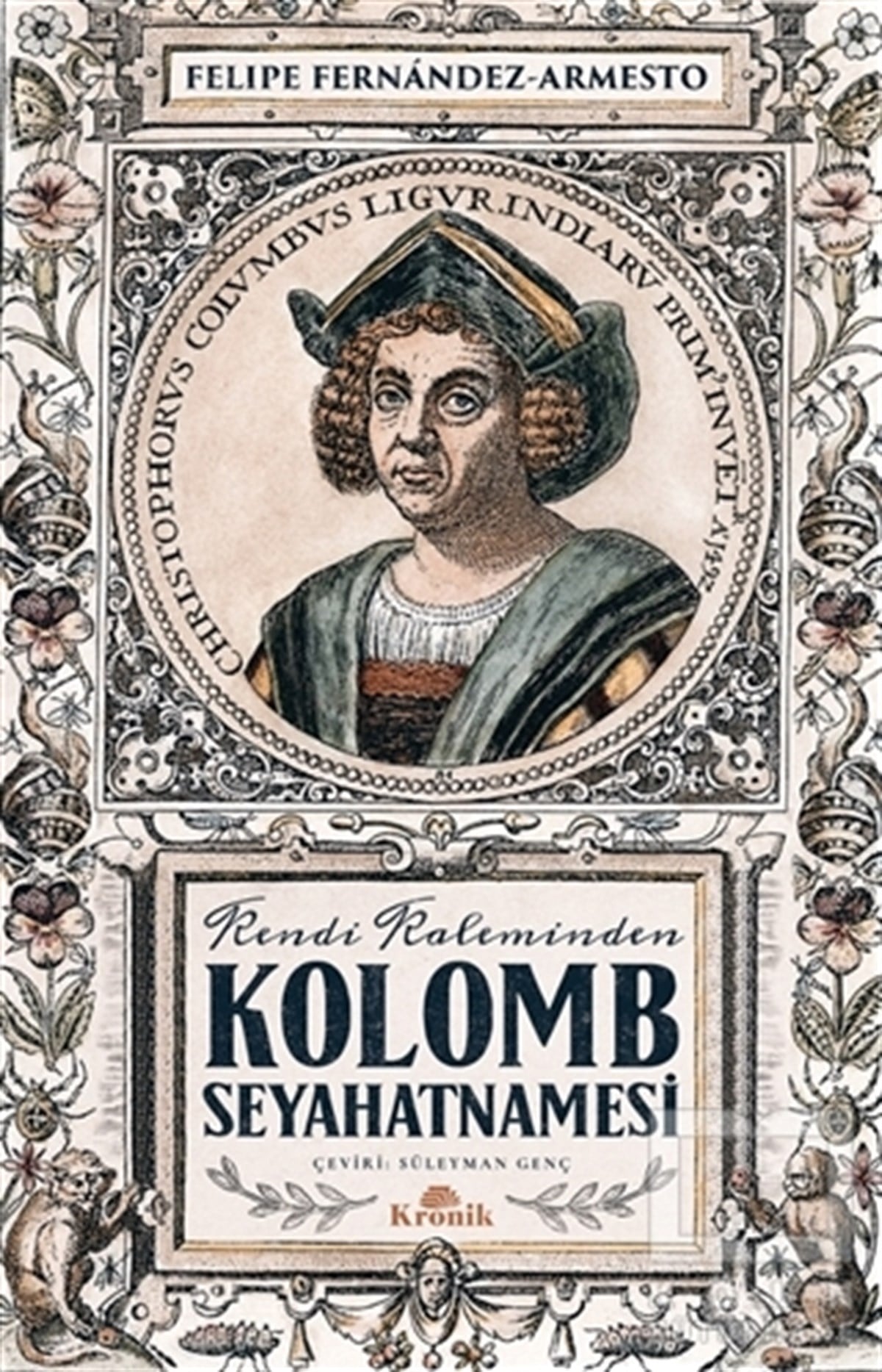 Felipe Fernandez - ArmestoSeyahatnameKolomb Seyahatnamesi