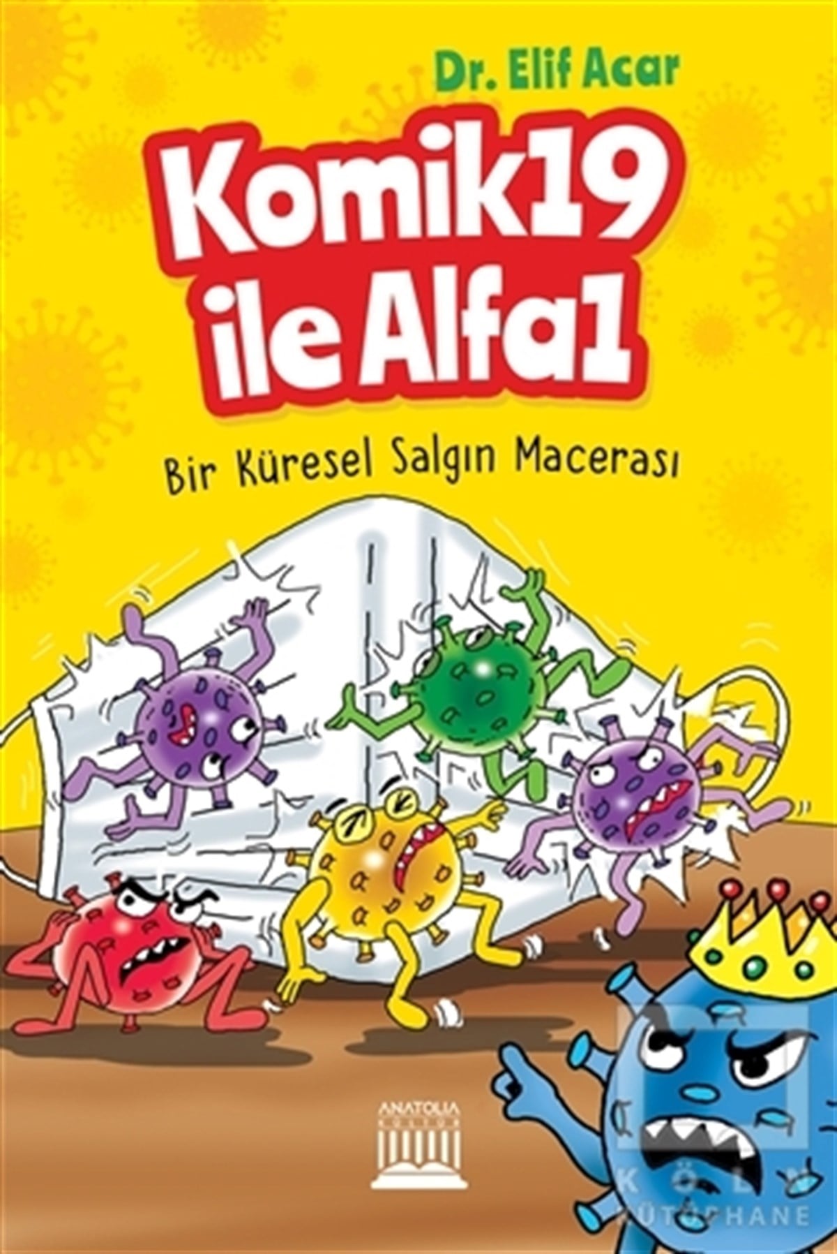 Elif AcarÇocuk RomanlarıKomik 19 İle Alfa 1