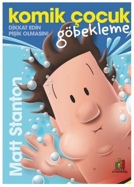Matt StantonÇocuk Gençlik RomanlarıKomik Çocuk: Göbekleme