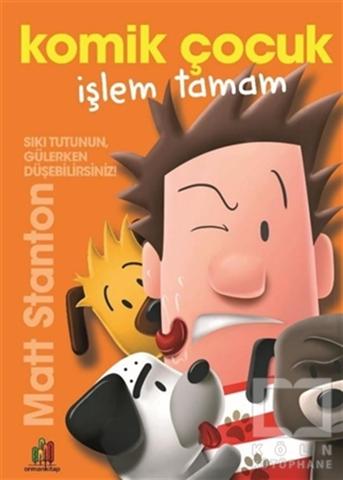 Matt StantonÇocuk RomanlarıKomik Çocuk - İşlem Tamam