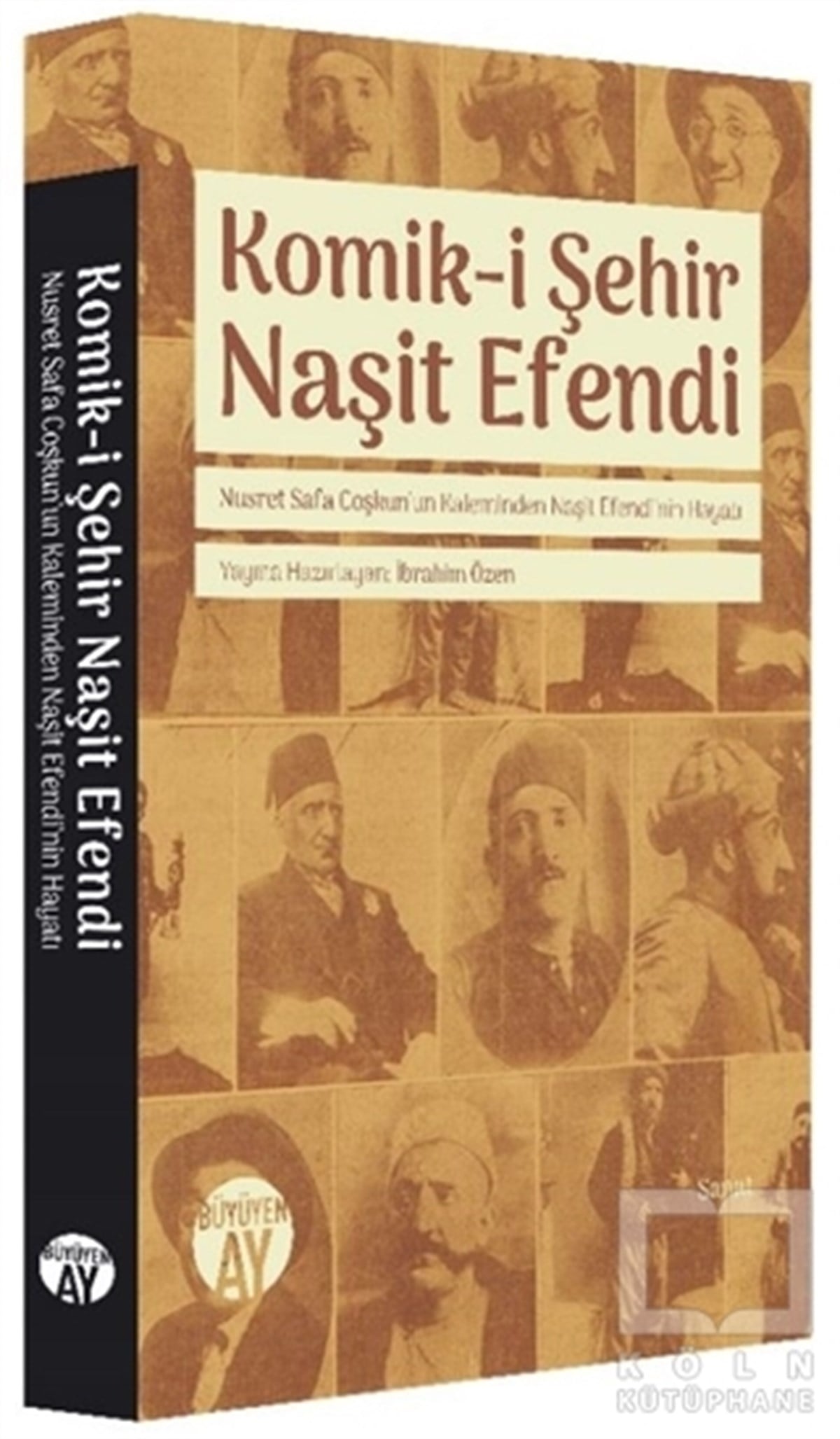 İbrahim ÖzenFotoğrafçılık KitaplarıKomik-i Şehir Naşit Efendi