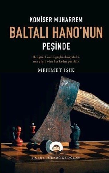 Mehmet IşıkTürkiye RomanKomiser Muharrem Baltalı Hano'nun Peşinde