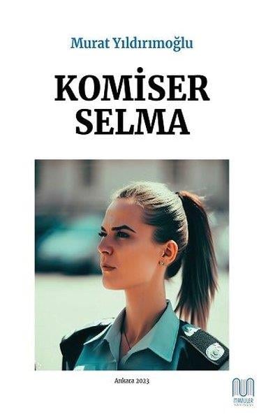 Murat YıldırımoğluPolisiye Romanlar & Cinayet RomanlarıKomiser Selma - Ankara 2023