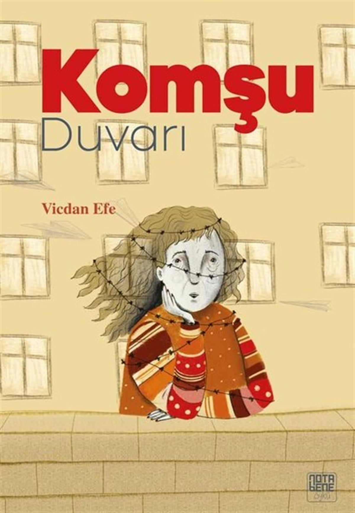 Vicdan EfeTürkiye RomanKomşu Duvarı