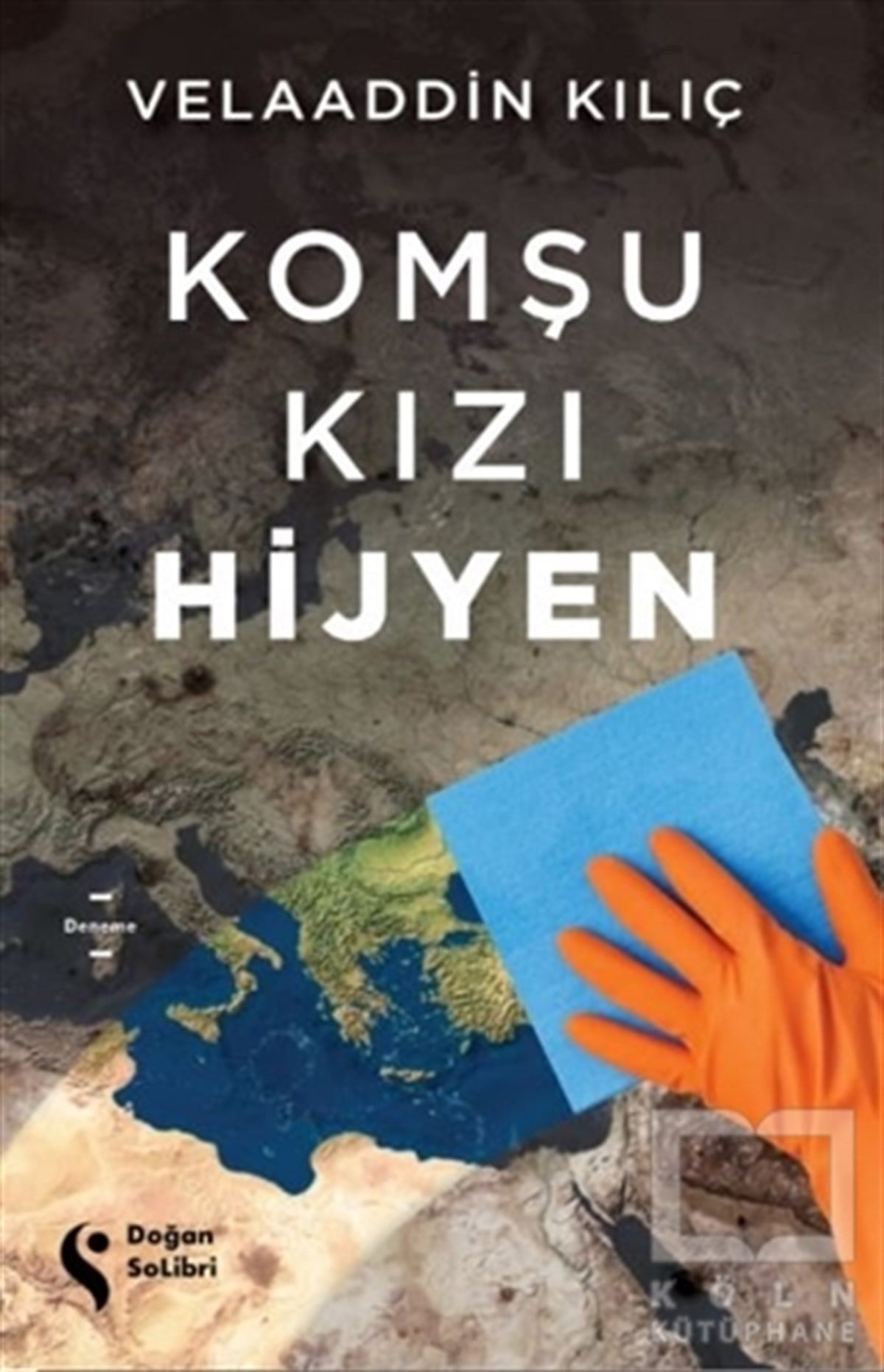 Velaaddin KılıçDeneme KitaplarıKomşu Kızı Hijyen