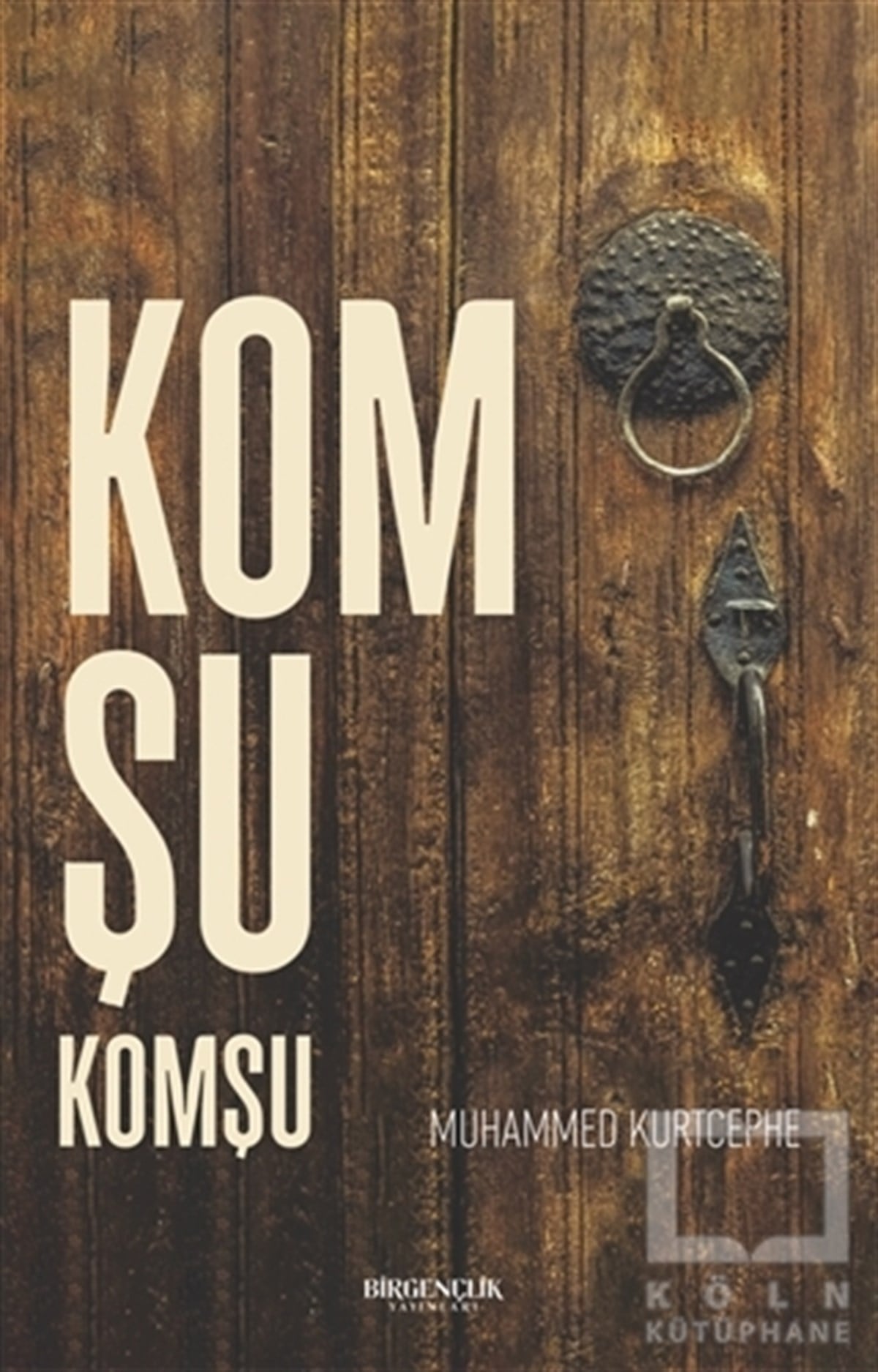 Muhammed KurtcepheDiğerKomşu Komşu