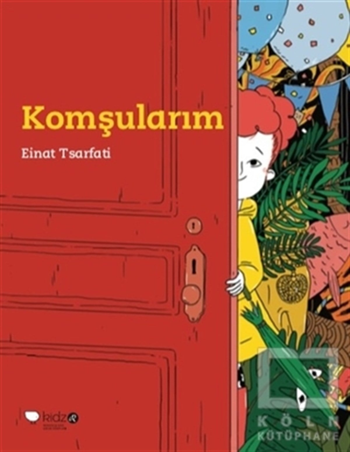 Einat TsarfatiHikayelerKomşularım
