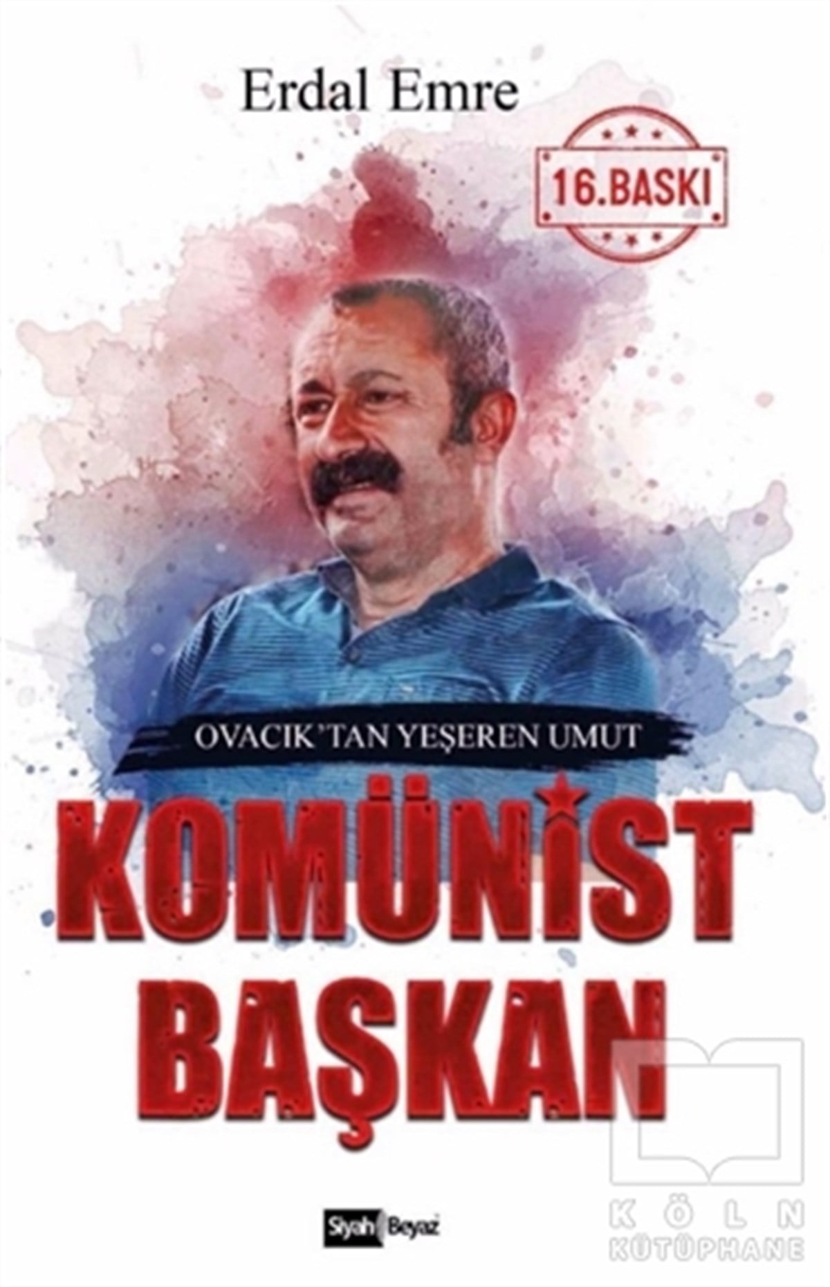 Erdal EmreBiyografi-OtobiyogafiKomünist Başkan