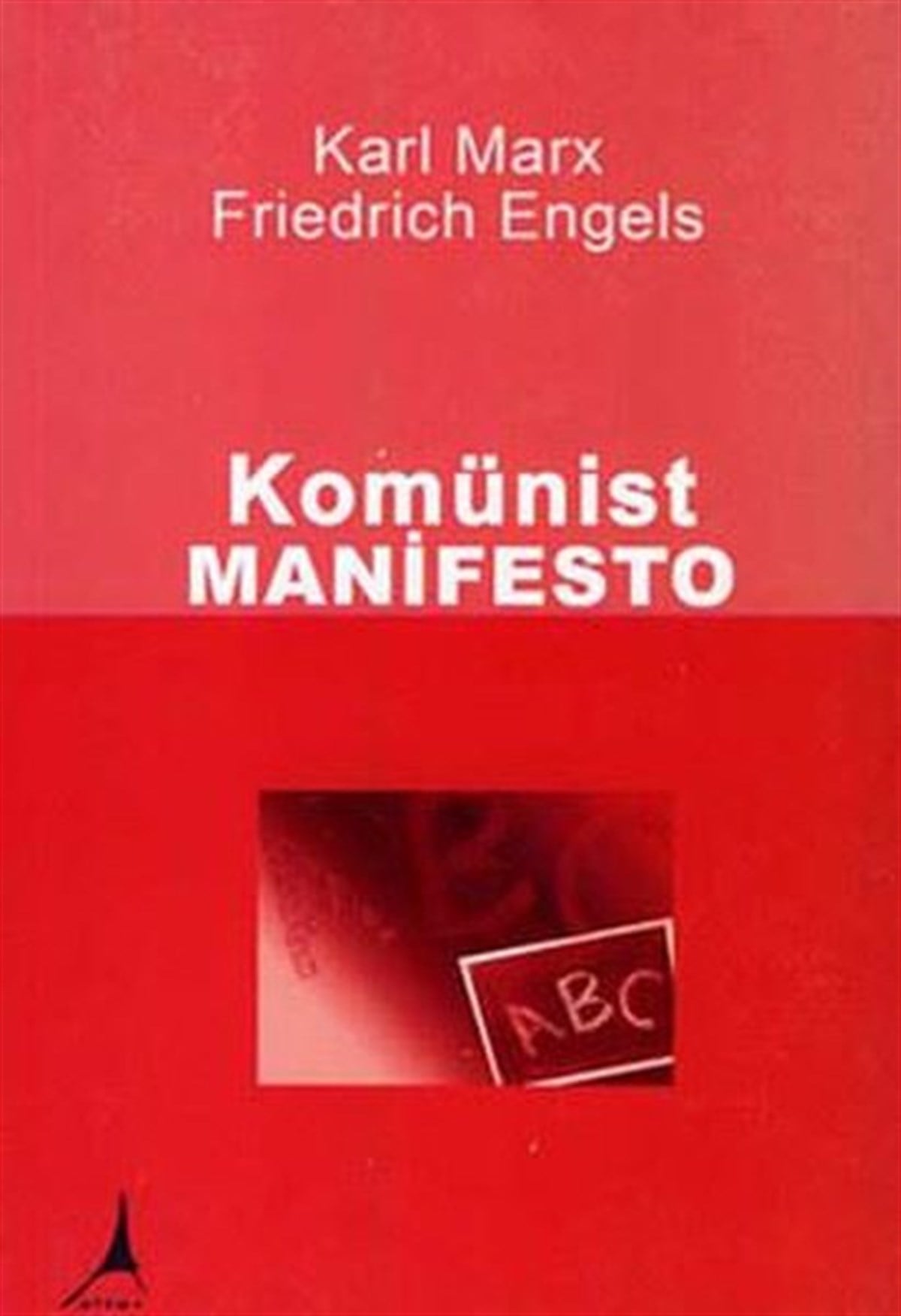 Friedrich EngelsGenel Politika & Siyaset Bilim & Siyaset Tarihi KitaplarıKomünist Manifesto