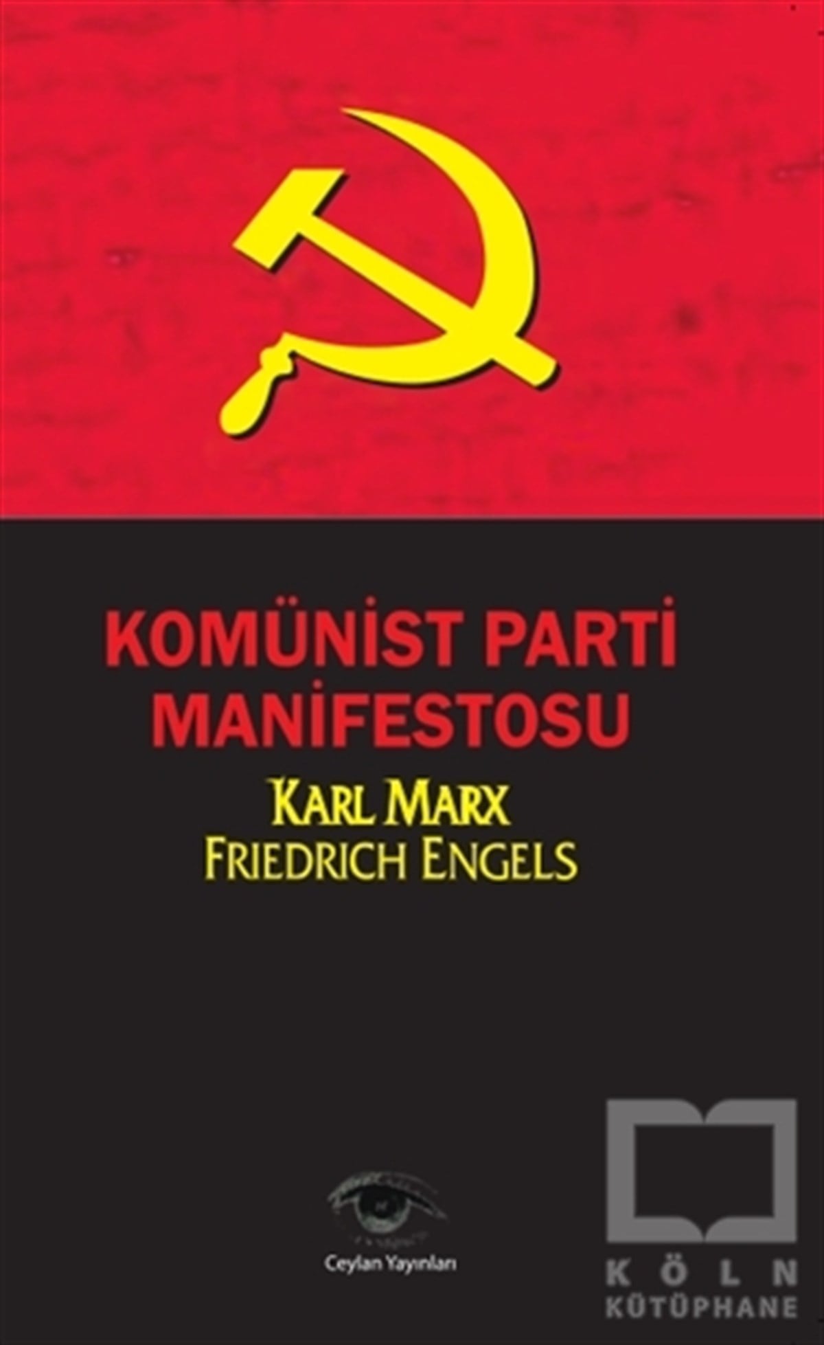Karl MarxSol HareketlerKomünist Parti Manifestosu