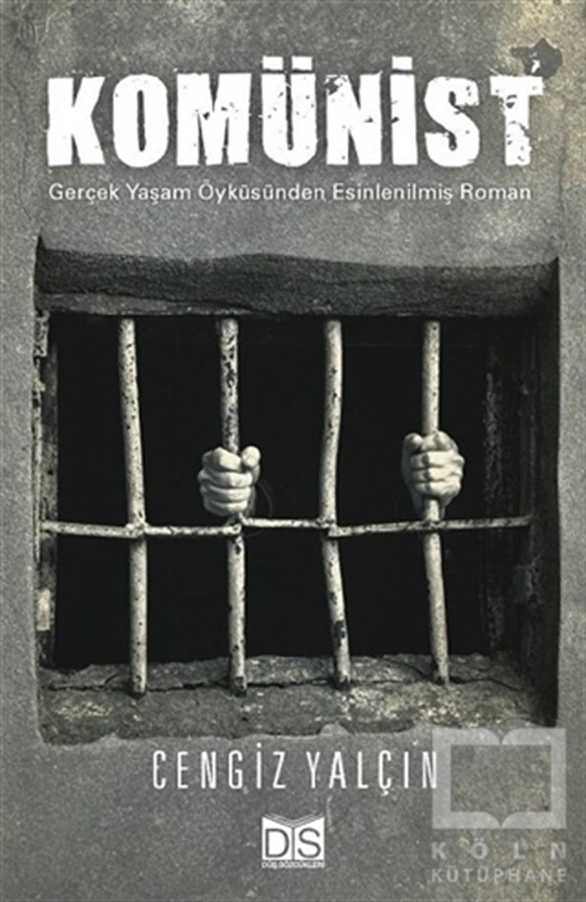 Cengiz YalçınTürkçe RomanlarKomünist