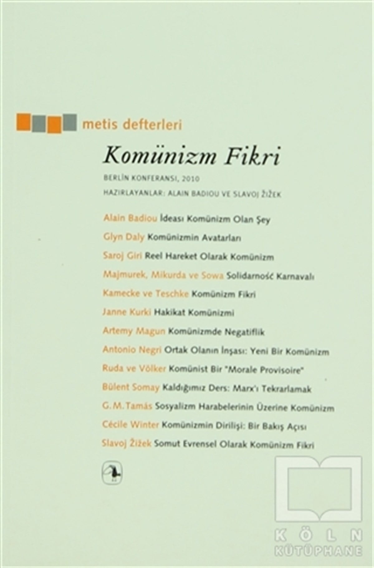 Alain BadiouDiğerKomünizm Fikri