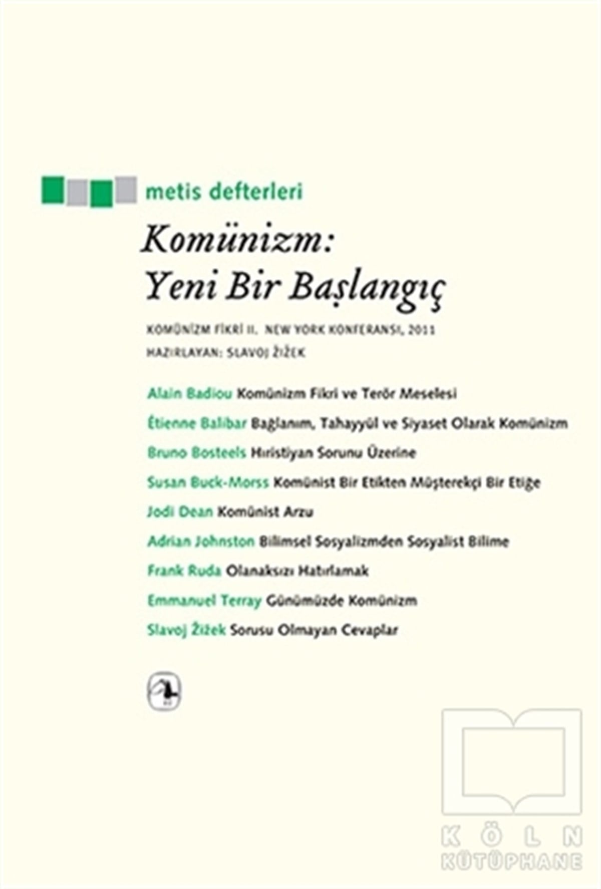 Slavoj ZizekDiğerKomünizm: Yeni Bir Başlangıç