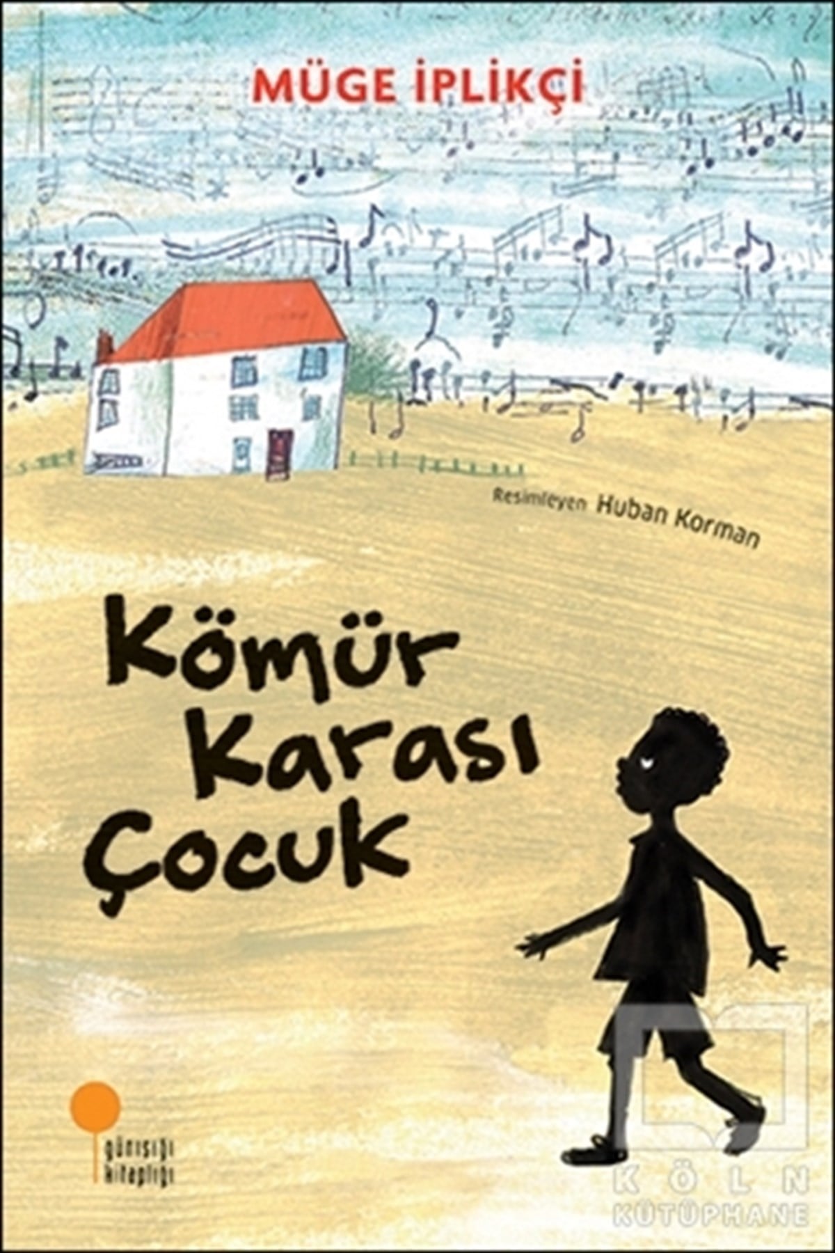 Müge İplikçiRoman-ÖyküKömür Karası Çocuk