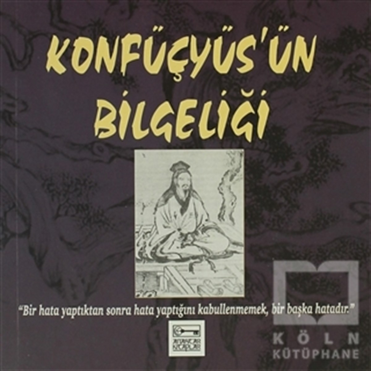 KolektifKişisel GelişimKonfüçyüs’ün Bilgeliği