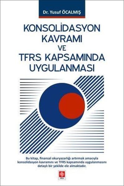 Yusuf ÖcalmışEğitimKonsolidasyon Kavramı ve TFRS Kapsamında Uygulanması